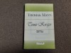 Thomas Mann - Povestiri 1 1893-1903 Tonio Kroger RF7/1