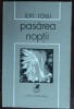 ION ROSU - PASAREA NOPTII SI ALTE POEME (volum de debut, 1978) [tiraj 770 ex.]