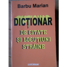 Dictionar De Citate Si Locutiuni Straine - Barbu Marian ,308147