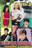 Selecții Rhumbe Vol.3 Caseta Audio Compilatie Muzicala Audiotim &amp; Ralina