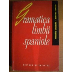 GRAMATICA LIMBII SPANIOLE CU EXERCITII de GREGORIO ESCUSERO , DUMITRU COPCEAG , Bucuresti 1965