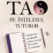 Tao pe intelesul tuturor - Alan Cohen