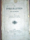 LES ISRAELITES EN ROUMANIE - EMMANUEL CREZZULESCO -PARIS 1879