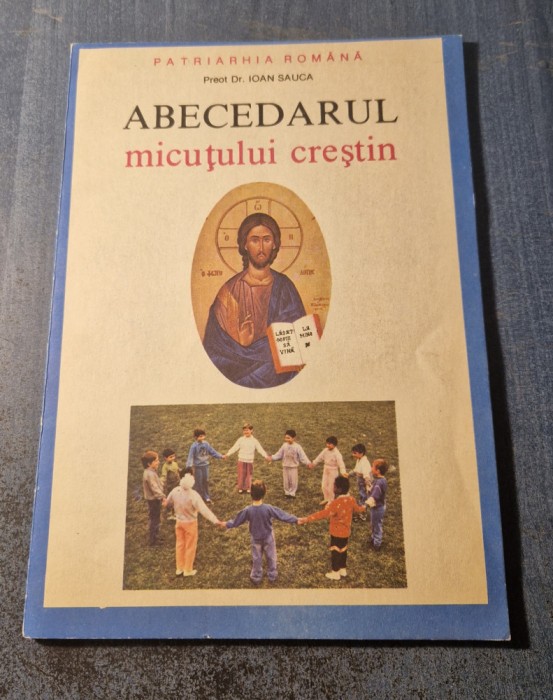 Abecedarul micului crestin Ioan Sauca