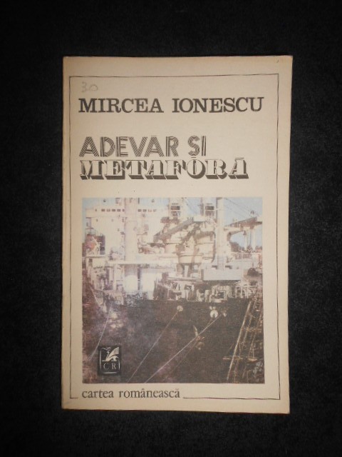 MIRCEA IONESCU - ADEVAR SI METAFORA