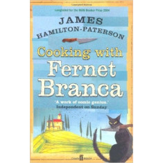 Cooking with Fernet Branca - James Hamilton-Patterson