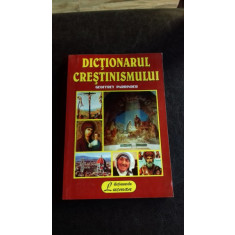 DICTIONARUL CRESTINISMULUI - GEOFFREY PARRINDER