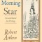 The Morning Star: New and Selected Zen Writings