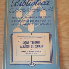 Paul I. Papadopol: Câţiva tipografi mânuitori de condeiu, Bucuresti 1940