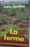 La ferme - John Updike (carte in limba franceza)