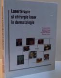 LASERTERAPIE SI CHIRURGIE LASER IN DERMATOLOGIE, 2000