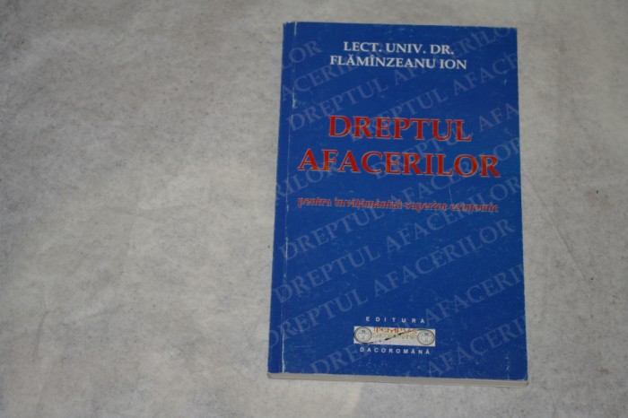 Dreptul afacerilor - Flaminzeanu Ion - 2008