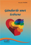 Gandurile unei lesbiene - Alexandra TOADER