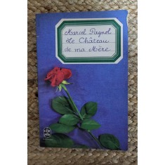 LE CHATEAU DE MA MERE-MARCEL PAGNOL