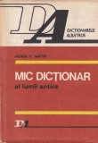 Horia C. Matei - Mic dictionar al lumii antice. Tari, popoare, orase