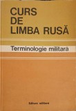 CURS DE LIMBA RUSA. TERMINOLOGIE MILITARA-LAURENTIU CHERECHES SI COLAB.-345270