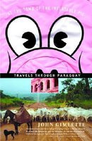 At the Tomb of the Inflatable Pig: Travels Through Paraguay foto