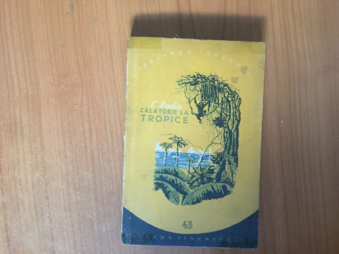 e0b CALATORIE LA TROPICE - L. RODIN