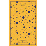 The Little Prince (Penguin Clothbound Classics) - Antoine De Saint-Exup&eacute;ry