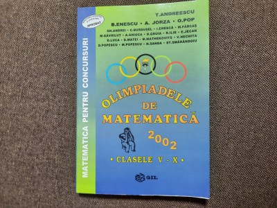 Olimpiadele de matematica 2002 CLASELE V-X TITU ANDREESCU 26/3 foto