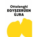 Egyszerűen &uacute;jra - Yotam Ottolenghi
