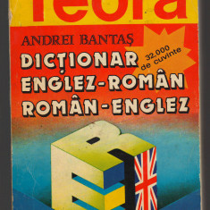 C9957 - DICTIONAR ENGLEZ - ROMAN, ROMAN - ENGLEZ - ANDREI BANTAS