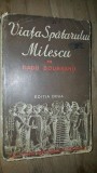 Viata spatarului Milescu- Radu Boureanu Editia a 2 a