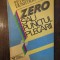 ZERO SAU PUNCTUL PLECARII-PETRU DUMITRIU