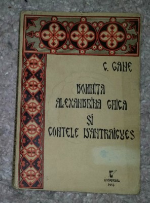 Domnita Alexandrina Ghica si contele d&amp;#039;Antraigues / C. Gane 1937 foto