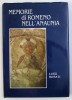 MEMORIE DI ROMENO NELL &#039; ANAUNIA di LUIGI ROSATI , 1903 , EDITIE ANASTATICA , 1985