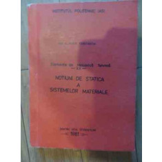Notiuni De Statica A Sistemelor Materiale - Scker Constantin ,538673