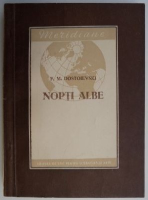 Nopti albe &amp;ndash; F. M. Dostoievski foto