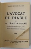 L &#039;AVOCAT DU DIABLE OU LA TACHE DE PYSCHE par JAMES GEORGE FRAZER , 1914