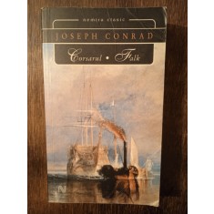 CORSARUL. FALK- J. CONRAD