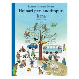 Hoinari prin anotimpuri: Iarna - Carte Ilustrata pentru Copii, Autor Rotraut Susanne Berner, Editura Casa, Varsta 4 ani