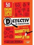 Cumpara ieftin Detectiv in pregatire. Cazul diamantului din Dumpleton/Hartigan Browne
