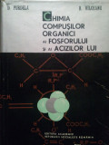D. Purdela - Chimia compusilor organici ai fosforului si ai acizilor lui (1965)
