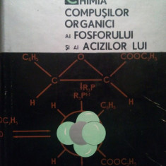 D. Purdela - Chimia compusilor organici ai fosforului si ai acizilor lui (1965)