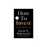 How to Invest: Masters on the Craft
