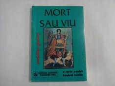 MORT SAU VIU - O CARTE PENTRU TANARUL ROMAN - OVIDIU GULES