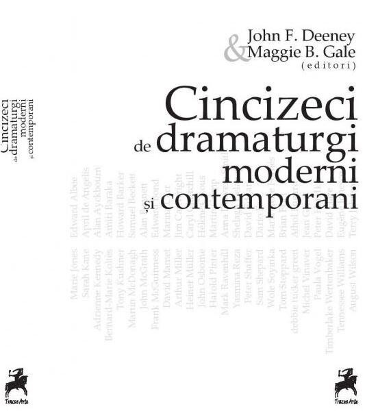Cincizeci de dramaturgi moderni şi contemporani - Paperback brosat - John F. Deeney, Maggie B. Gale - Tracus Arte
