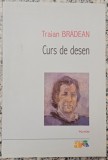 Curs de desen - Traian Bradean