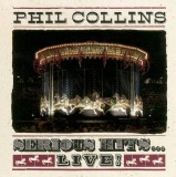 Serious Hits...Live! | Phil Collins