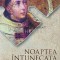 Noaptea intunecata - 2018 - Sfantul Ioan al Crucii (AB210)