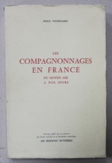 LES COMPAGNONNAGES EN FRANCE , DU MOYEN AGE A NOS JOURS par EMILE COORNAERT , 1966