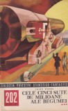 Colectia Povestiri Stiintifico Fantastice nr. 202, Editura Stiinta Si Tehnica, 1963, Romana, Brosata, 32 Pagini