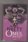 bnk ant Peter V Brett - Omul pictat ( SF &amp; Fantasy )