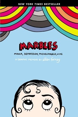 Marbles: Mania, Depression, Michelangelo, and Me: A Graphic Memoir foto