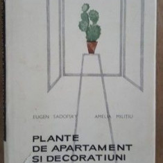 Plante de apartament si decoratiuni florale- Eugen Sadofsky, Amelia Militiu