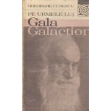 Pe urmele lui Gala Galaction